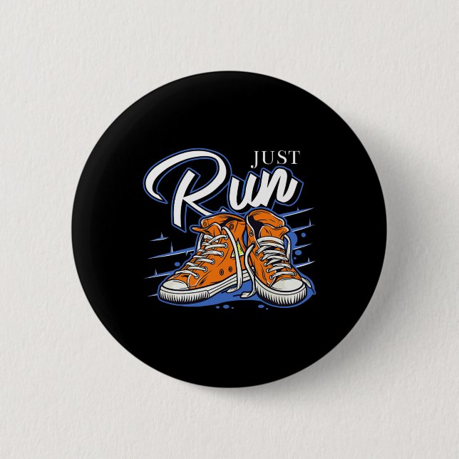 Badge Rond 5 Cm Il suffit de courir Biathlon Jogging Triathlon Run (Devant)