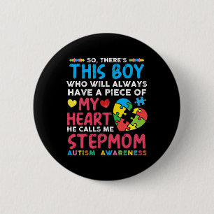 Badge Rond 5 Cm Il y a ce garçon qu'il m'appelle Stepmere Autism A