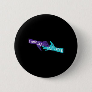 Badge Rond 5 Cm Il Y A De L'Aide Et De L'Espoir Sensibilisation Au