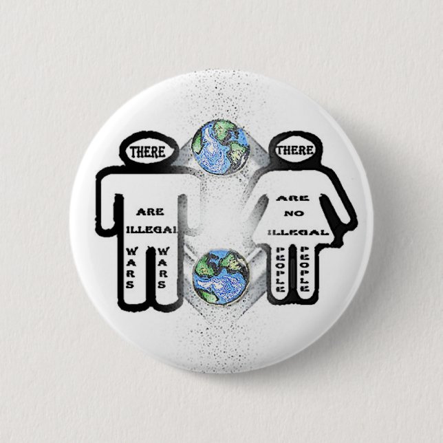 Badge Rond 5 Cm Il y a des guerres illégales, mais aucunes (Devant)