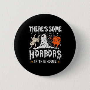 Badge Rond 5 Cm Il y a des horreurs dans cette maison Citrouille f