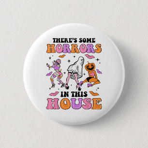 Badge Rond 5 Cm Il y a des horreurs dans cette maison Drôle Fantôm