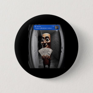 Badge Rond 5 Cm Il y a du mouvement à l'avant Tung Tung Tung Sahur