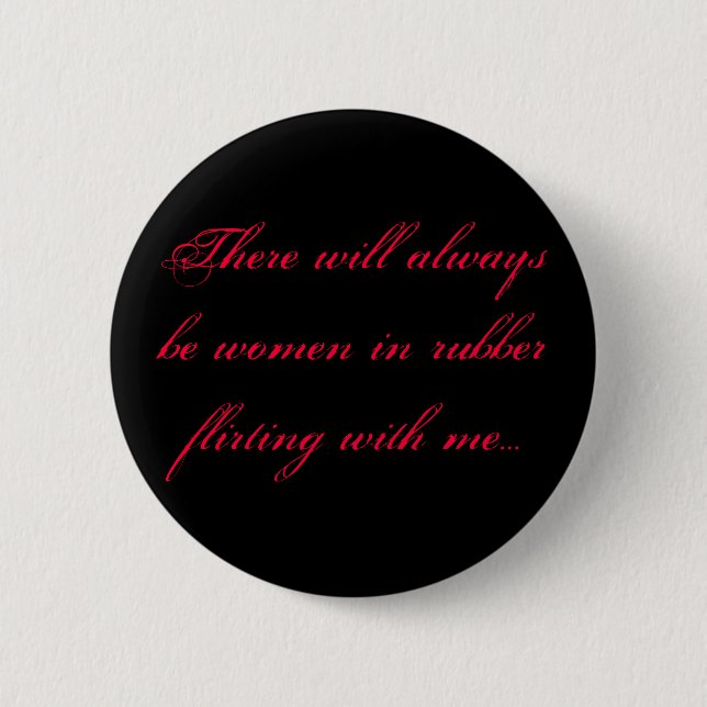 Badge Rond 5 Cm Il y aura toujours (Devant)