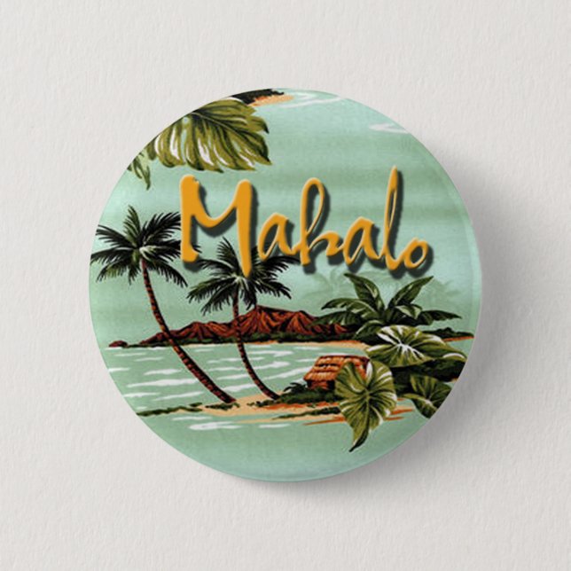 Badge Rond 5 Cm Île hawaïenne de Mahalo (Devant)