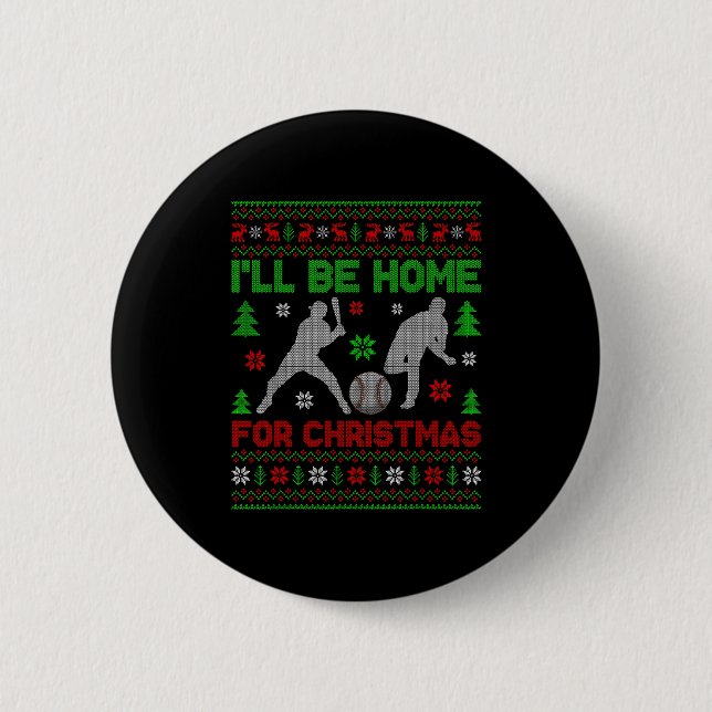 Badge Rond 5 Cm I'll Be Home For Christmas Baseball Funny Ugly Xma (Devant)
