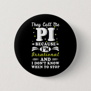 Badge Rond 5 Cm Ils appellent Pi Math Irrationnelle Math Geek Math