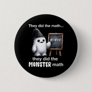 Badge Rond 5 Cm Ils ont fait le calcul de monstre Yeti drôle Hallo