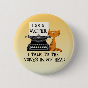 Badge Rond 5 Cm I'm A Writer I Talk to the Voices in My Head
