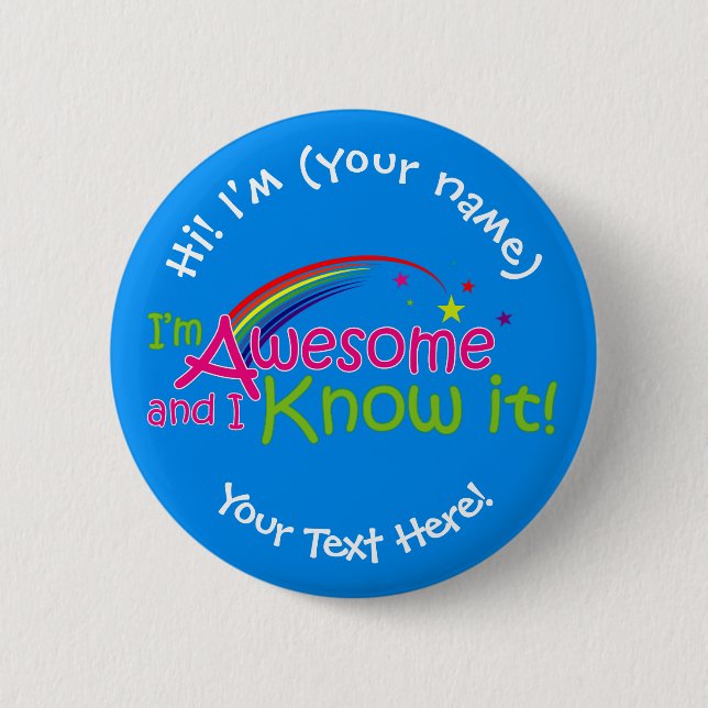 Badge Rond 5 Cm I'm Awesome & I Know it Blue (Devant)