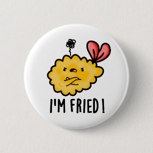 Badge Rond 5 Cm I'm Fried Funny Tempura Sushi Pun