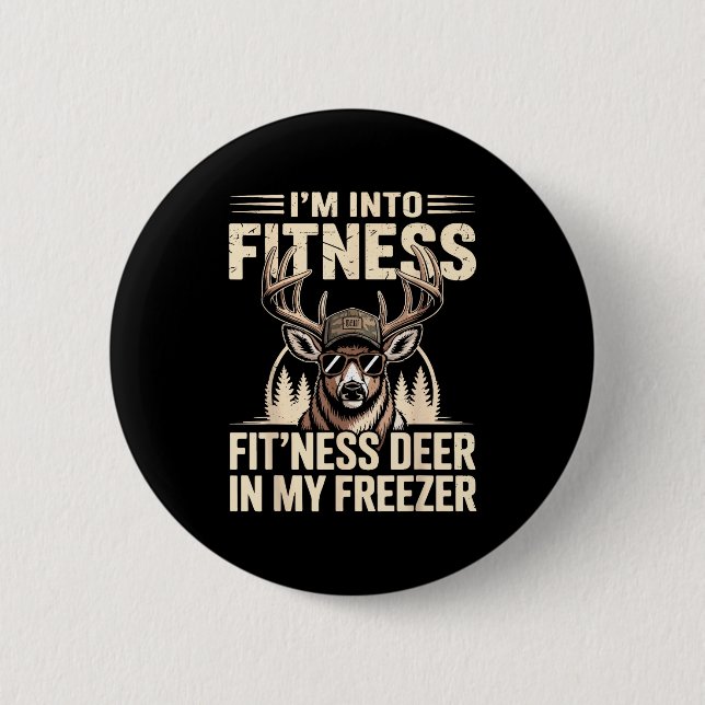 Badge Rond 5 Cm Im Into Fitness Fit'ness My Deer Zer Funny Hunting (Devant)