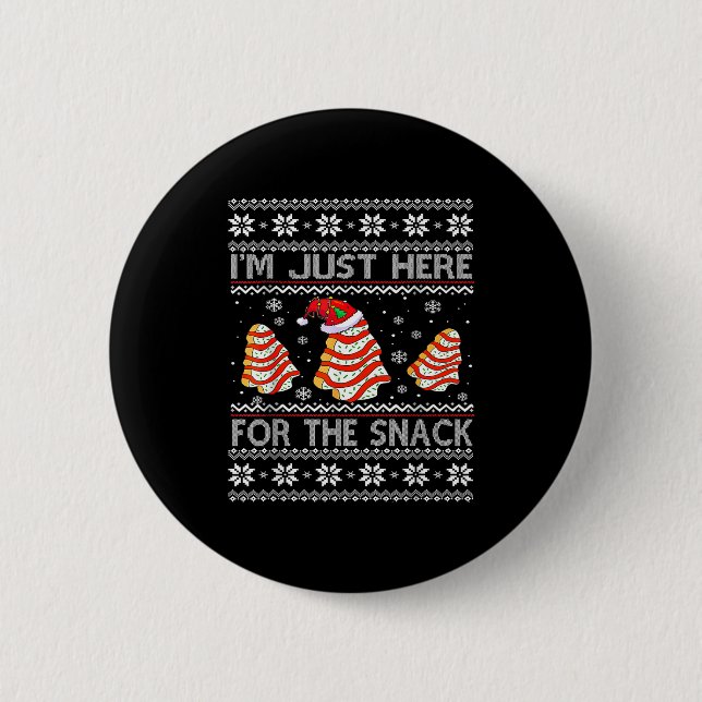 Badge Rond 5 Cm I'm Just Here For The Snack Christmas Cakes Debbie (Devant)