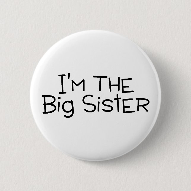 Badge Rond 5 Cm Im la grande soeur (Devant)