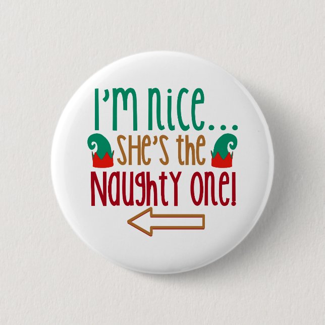 Badge Rond 5 Cm Im Nice Shes Naughty Elf Casquette (Devant)