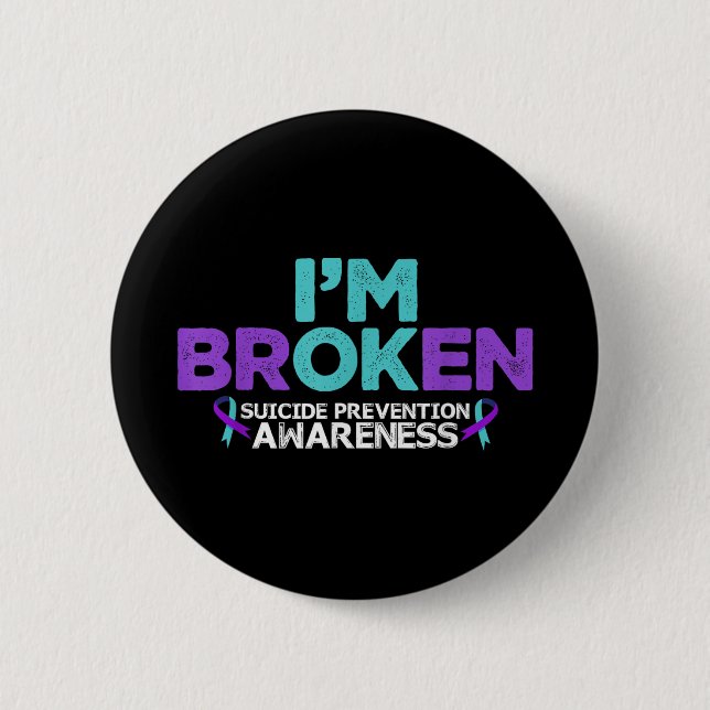 Badge Rond 5 Cm Im Ok Im Broken Suicide Prevention Awareness Semio (Devant)