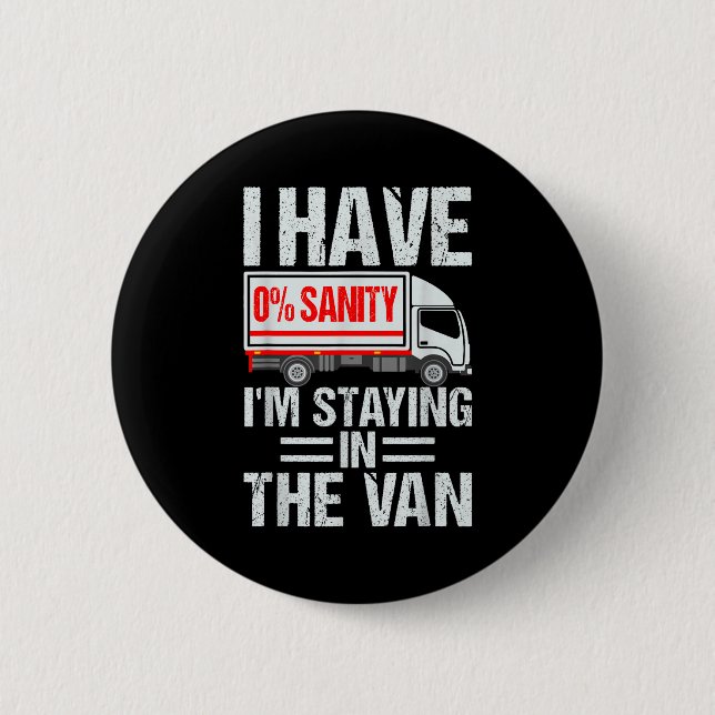 Badge Rond 5 Cm I'm Staying In Tha Van Funny Phasmophobia Gamer Me (Devant)