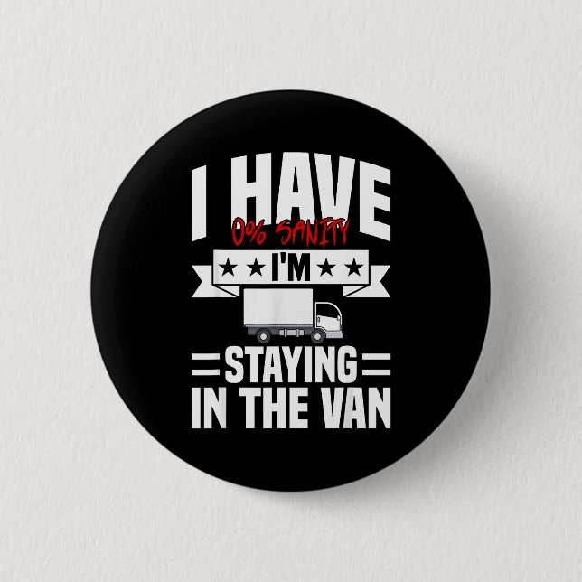 Badge Rond 5 Cm I'm Staying In Tha Van Phasmophobia Funny Gamer Me (Devant)