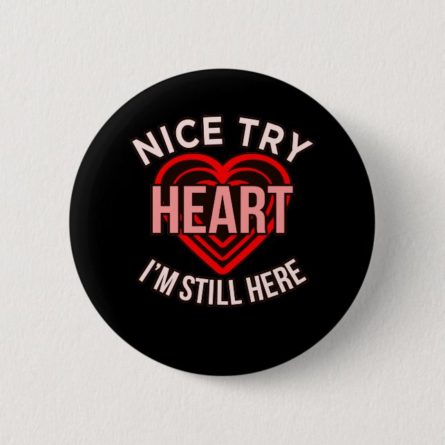 Badge Rond 5 Cm I'm Still Here Heart Disease Aware Survivor Gr (Devant)