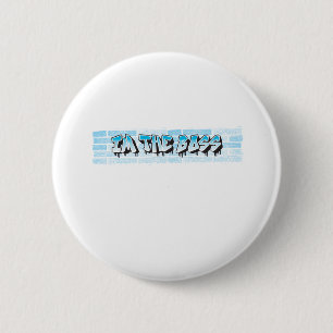 Badge Rond 5 Cm IM THE BOSS Graffiti Thème Bleu Splatz Peinture