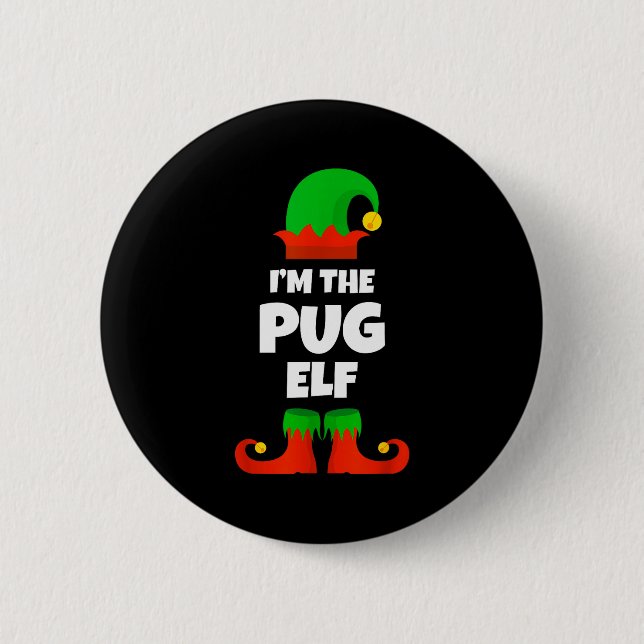 Badge Rond 5 Cm I'm The Pug Elf Family Pajama Christmas Funny Dog  (Devant)