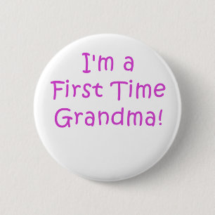 Badge Rond 5 Cm Im une grand-maman de première fois