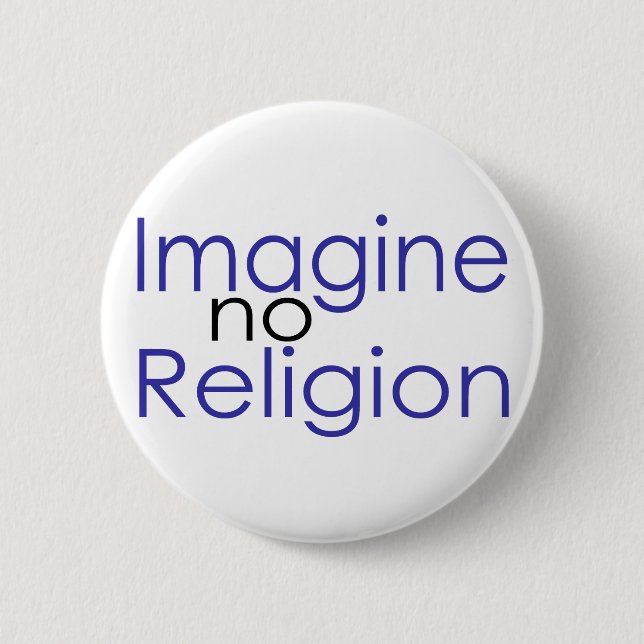 Badge Rond 5 Cm Imaginez pas de religion (Devant)