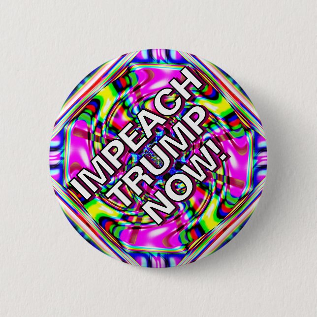 BADGE ROND 5 CM IMPEACH TRUMP MAINTENANT ! (Devant)