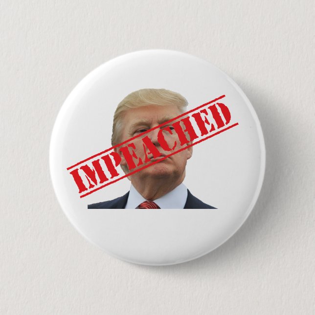 Badge Rond 5 Cm Impeached (Devant)