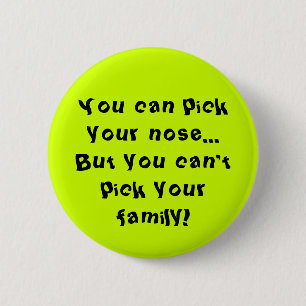 Badge Rond 5 Cm Impossible de choisir votre famille
