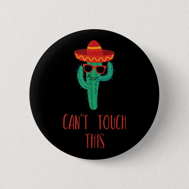Badge Rond 5 Cm Impossible de toucher ce cactus (Devant)