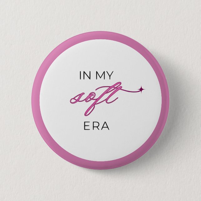 Badge Rond 5 Cm In My Soft Era - Button Pin (Devant)