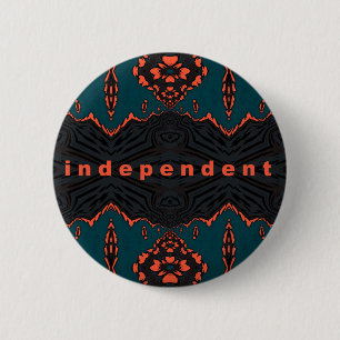 Badge Rond 5 Cm Indépendant et fier