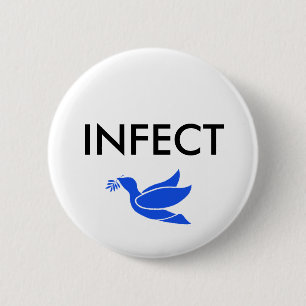 BADGE ROND 5 CM INFECTER LA PAIX