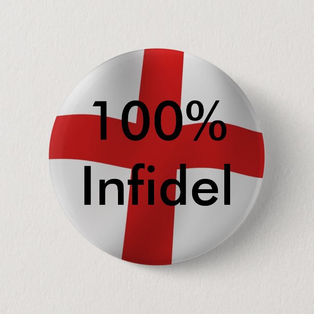 Badge Rond 5 Cm Infidèle de l'Angleterre 100% (Devant)
