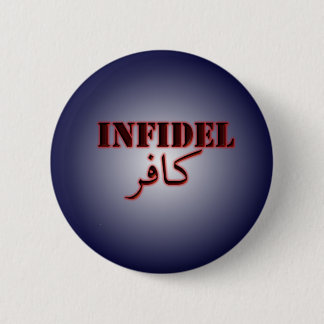 Badge Rond 5 Cm Infidèle (kafir)