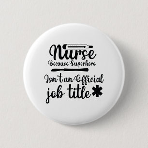 Badge Rond 5 Cm Infirmière Cadeau Parce Que Superhero