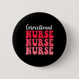 Badge Rond 5 Cm Infirmière correctionnelle branchée en soins infir