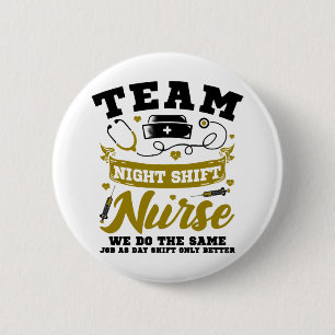 Badge Rond 5 Cm Infirmière de quart de nuit