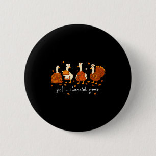 Badge Rond 5 Cm Infirmière D'oie Reconnaissante Drôle De Thanksgiv