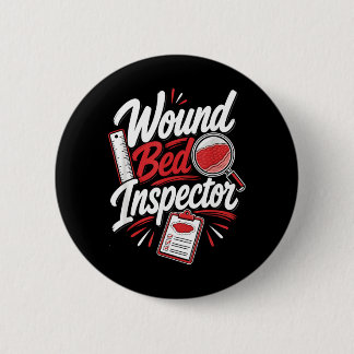 Badge Rond 5 Cm Infirmière drôle de soins de plaies Humour dicton