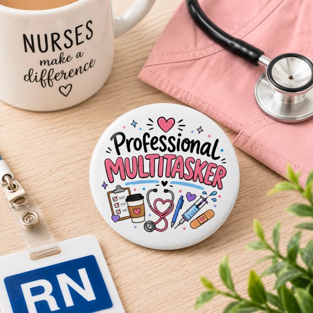 Badge Rond 5 Cm Infirmière drôle multitâche professionnelle (Créateur téléchargé)