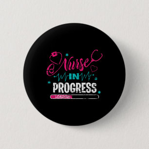 Badge Rond 5 Cm Infirmière en cours Infirmière Fun Nurse