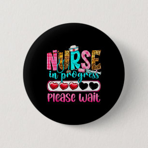 Badge Rond 5 Cm Infirmière En Cours S'Il Vous Plaît Attendre École