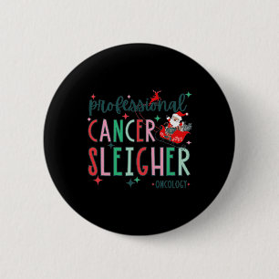 Badge Rond 5 Cm Infirmière en oncologie chasseuse de cancer profes