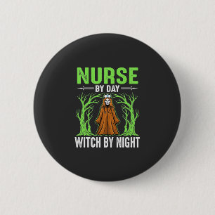 Badge Rond 5 Cm Infirmière le jour, sorcière la nuit, design Hallo