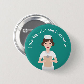 Badge Rond 5 Cm Infirmière Médicale amusante disant bouton Pinback