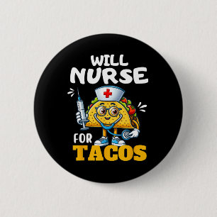 Badge Rond 5 Cm Infirmière Pour Taco Cinco De Mayo Tacos Infirmièr