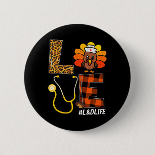 Badge Rond 5 Cm Infirmière Turquie Thanksgiving Day Love Nurse Lif