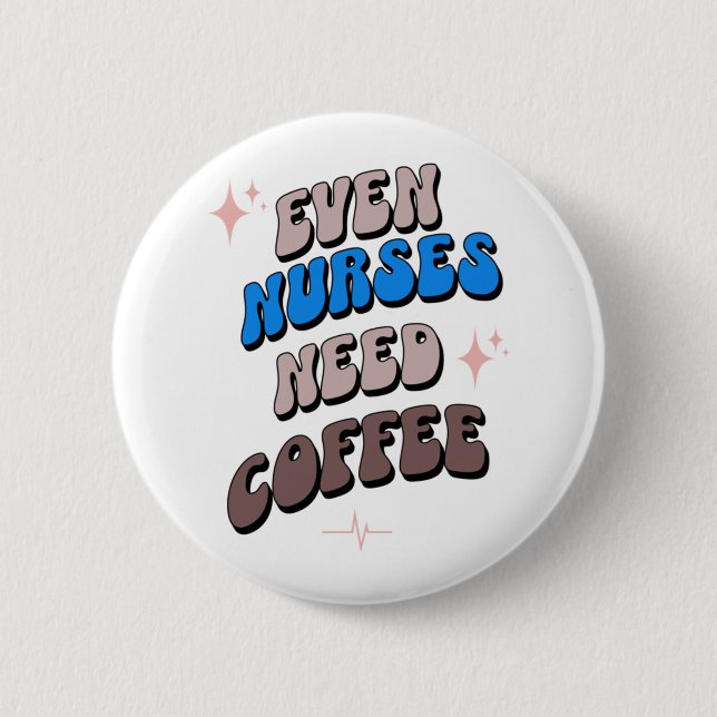 Badge Rond 5 Cm Infirmières et café (Devant)